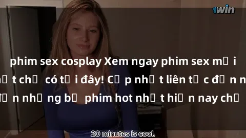 phim sex cosplay Xem ngay phim sex mới nhất, hấp dẫn nhất chỉ có tại đây! Cập nhật liên tục đến những bộ phim hot nhất hiện nay chỉ trong vài cú click!