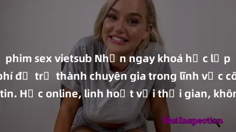 phim sex vietsub Nhận ngay khoá học lập trình Java miễn phí để trở thành chuyên gia trong lĩnh vực công nghệ thông tin. Học online, linh hoạt với thời gian, không giới hạn địa điểm. Đăng ký ngay!