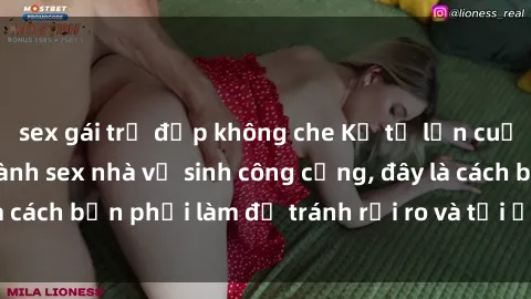 sex gái trẻ đẹp không che Kể từ lần cuối cùng bạn thực hành sex nhà vệ sinh công cộng, đây là cách bạn phải làm để tránh rủi ro và tối ưu trải nghiệm.